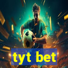 tyt bet